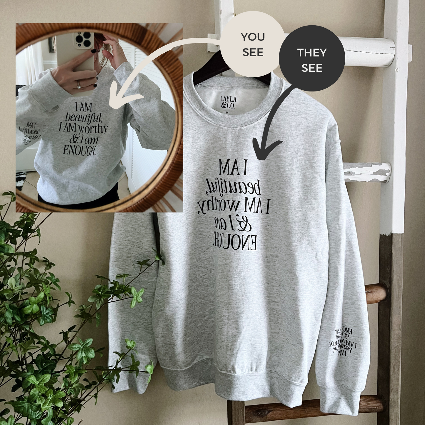 Mirrored Message Crewneck Sweatshirt, I Am Enough